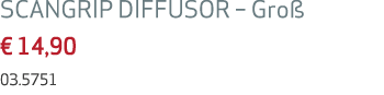 SCANGRIP DIFFUSOR   Groß   14,90 03 5751