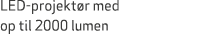 LED projekt r med op til 2000 lumen 