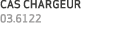 CAS CHARGEUR 03.6122