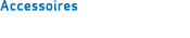 Accessoires