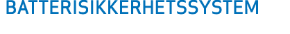 BATTERISIKKERHETSSYSTEM