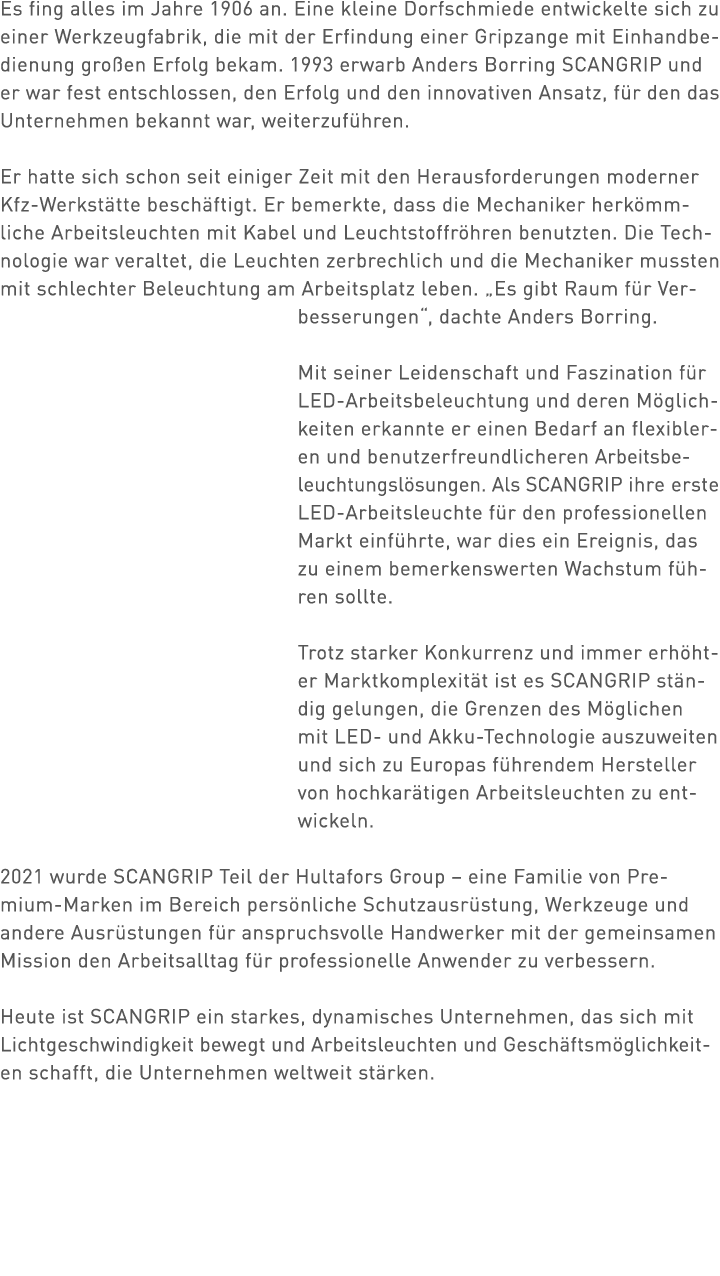 Es fing alles im Jahre 1906 an  Eine kleine Dorfschmiede entwickelte sich zu einer Werkzeugfabrik, die mit der Erfind   