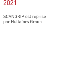 2021 SCANGRIP est reprise par Hultafors Group 