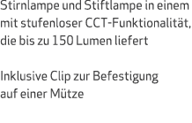 Stirnlampe und Stiftlampe in einem mit stufenloser CCT Funktionalit t, die bis zu 150 Lumen liefert Inklusive Clip zu...