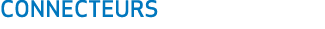 CONNECTEURS