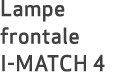 Lampe frontale I MATCH 4