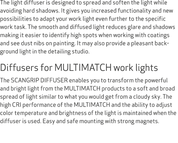 The light diffuser is designed to spread and soften the light while avoiding hard shadows. It gives you increased fun...