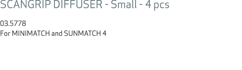 SCANGRIP DIFFUSER Small 4 pcs 03.5778 For MINIMATCH and SUNMATCH 4