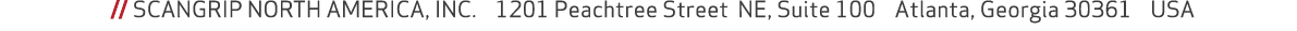  // SCANGRIP NORTH AMERICA, INC. 1201 Peachtree Street NE, Suite 100 Atlanta, Georgia 30361 USA
