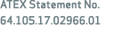 ATEX Statement No. 64.105.17.02966.01