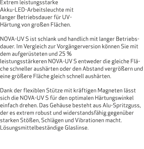 Extrem leistungsstarke Akku LED Arbeitsleuchte mit langer Betriebsdauer f r UV H rtung von gro en Fl chen. NOVA UV S ...