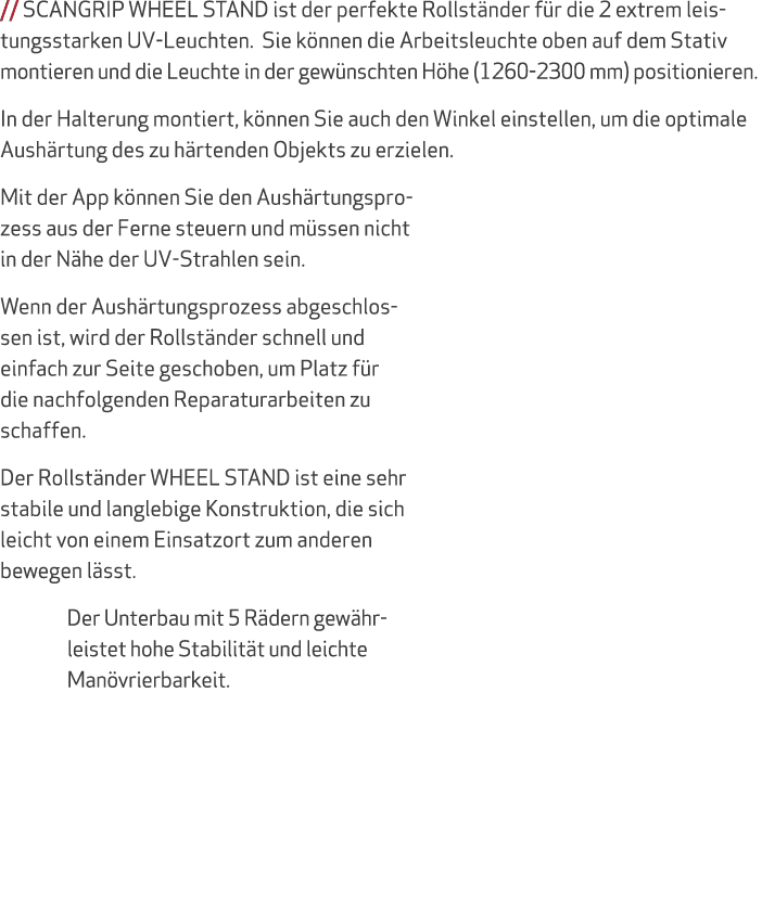 // SCANGRIP WHEEL STAND ist der perfekte Rollst nder f r die 2 extrem leistungsstarken UV Leuchten. Sie k nnen die Ar...