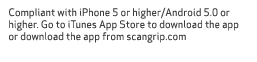 Compliant with iPhone 5 or higher/Android 5.0 or higher. Go to iTunes App Store to download the app or download the a...