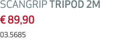SCANGRIP TRIPOD 2M € 89,90 03.5685