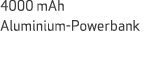 4000 mAh Aluminium Powerbank