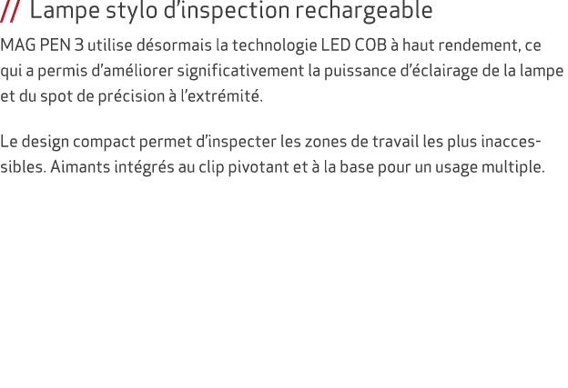 // Lampe stylo d’inspection rechargeable MAG PEN 3 utilise d sormais la technologie LED COB  haut rendement, ce qui ...