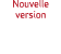 Nouvelle version 