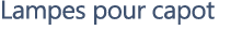 Lampes pour capot