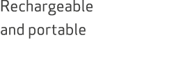 Rechargeable and portable