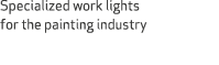 Specialized work lights for the painting industry