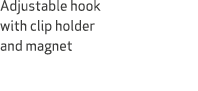 Adjustable hook with clip holder and magnet