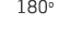 180o