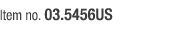 Item no. 03.5456US