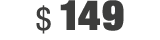 $ 149