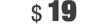 $ 19