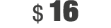 $ 16