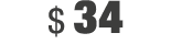 $ 34