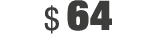 $ 64