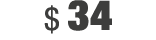 $ 34