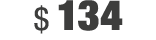$ 134